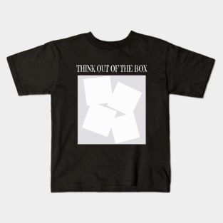 Think Out Of The Box Kids T-Shirt